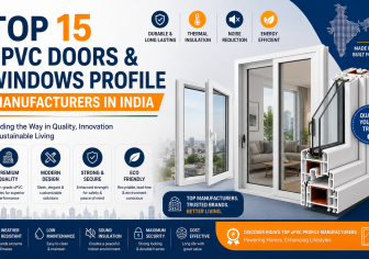 Top 15 uPVC Doors & Windows Profile Manufacturers In India