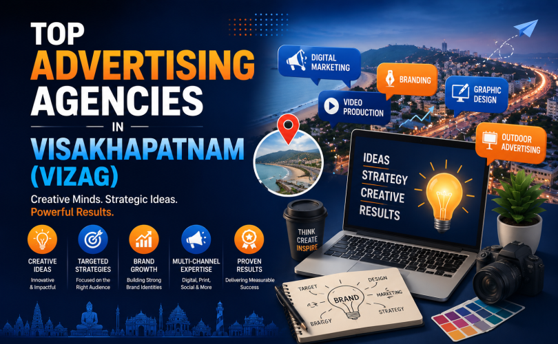 Top Advertising Agencies in Visakhapatnam (Vizag)